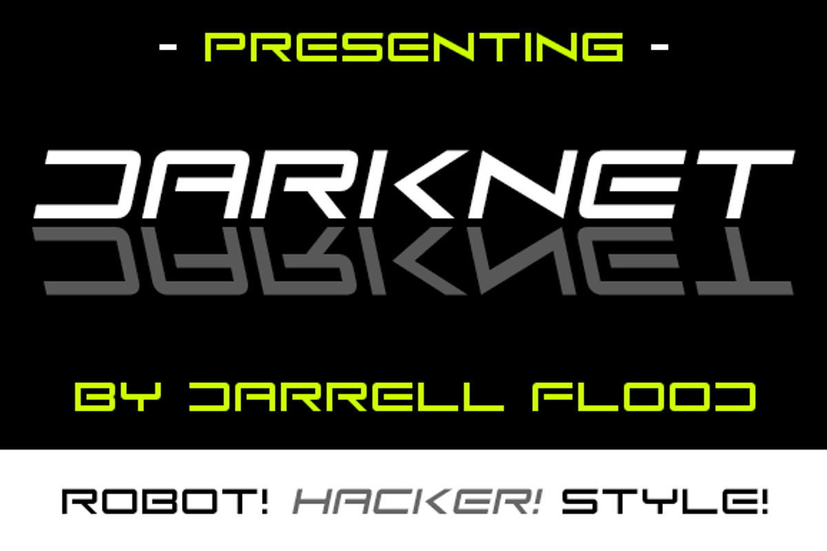 Dark Net Font HAWTPIXEL Darrell Flood FontSpace