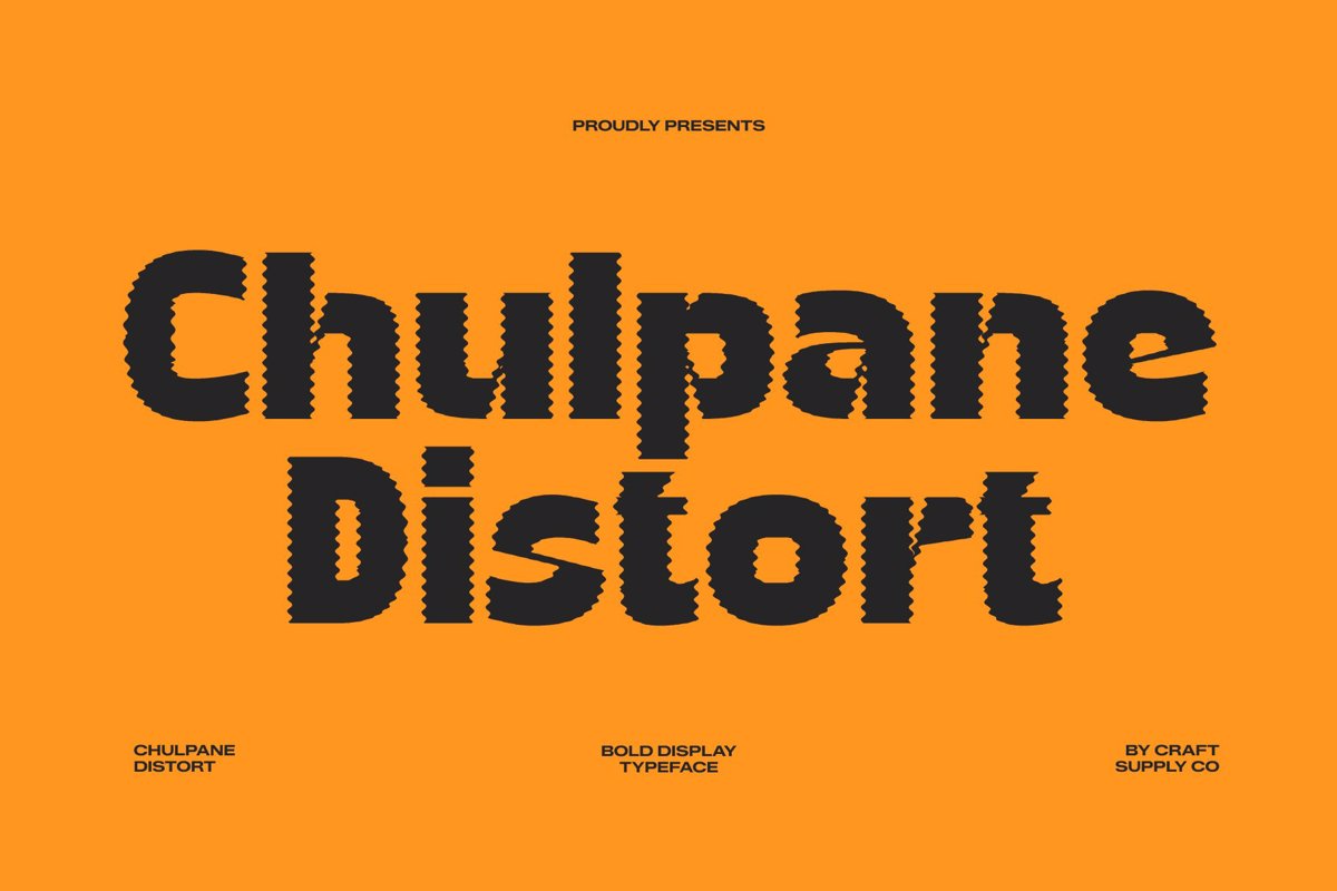 Chulpane Distort Font - Free Download