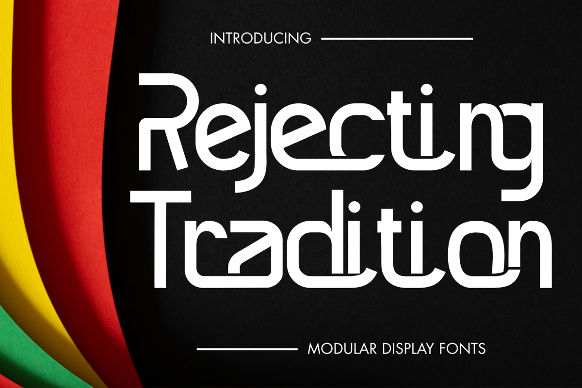 Rejecting Tradition Font - Free Download