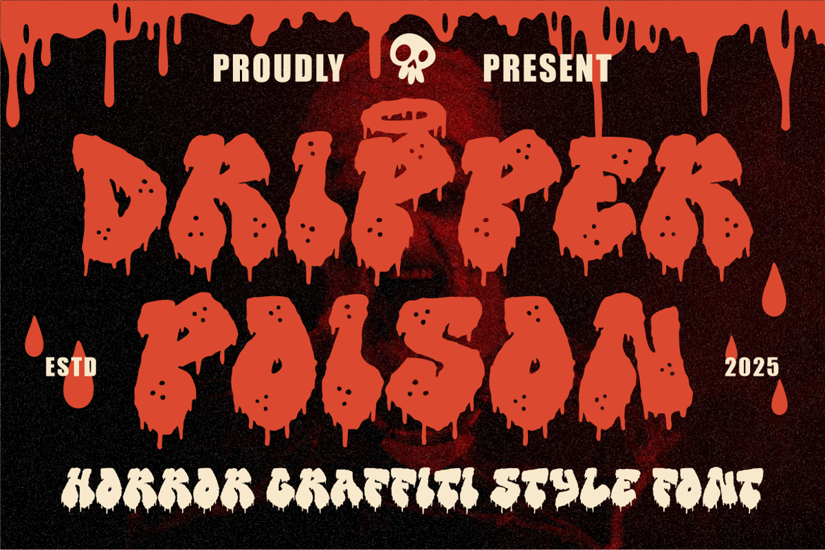 Poison Dripping Letters Dripper Poison Font - Free Download