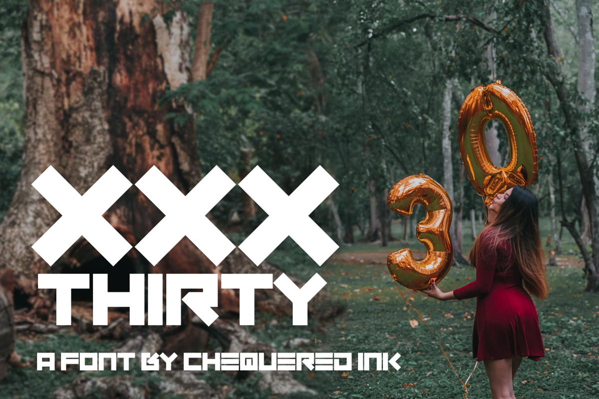 XXX Thirty Font | Chequered Ink | FontSpace