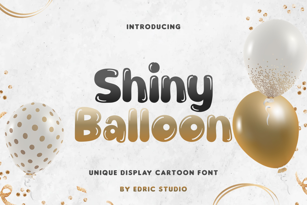 Shiny Balloon Font Edric Studio FontSpace