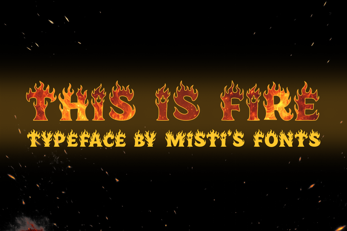 Trans Fire Font This is Fire Font - Free Download
