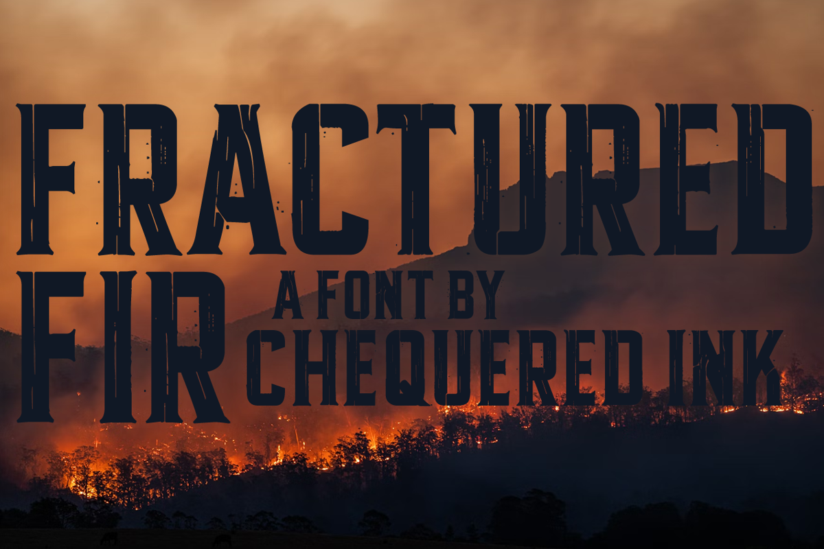 Fractured Fir Font | Chequered Ink | FontSpace