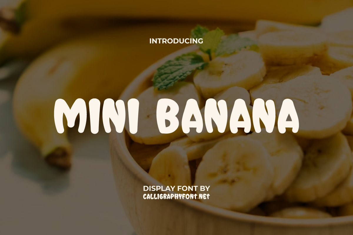 Mini Banana Font | CalligraphyFonts.net | FontSpace