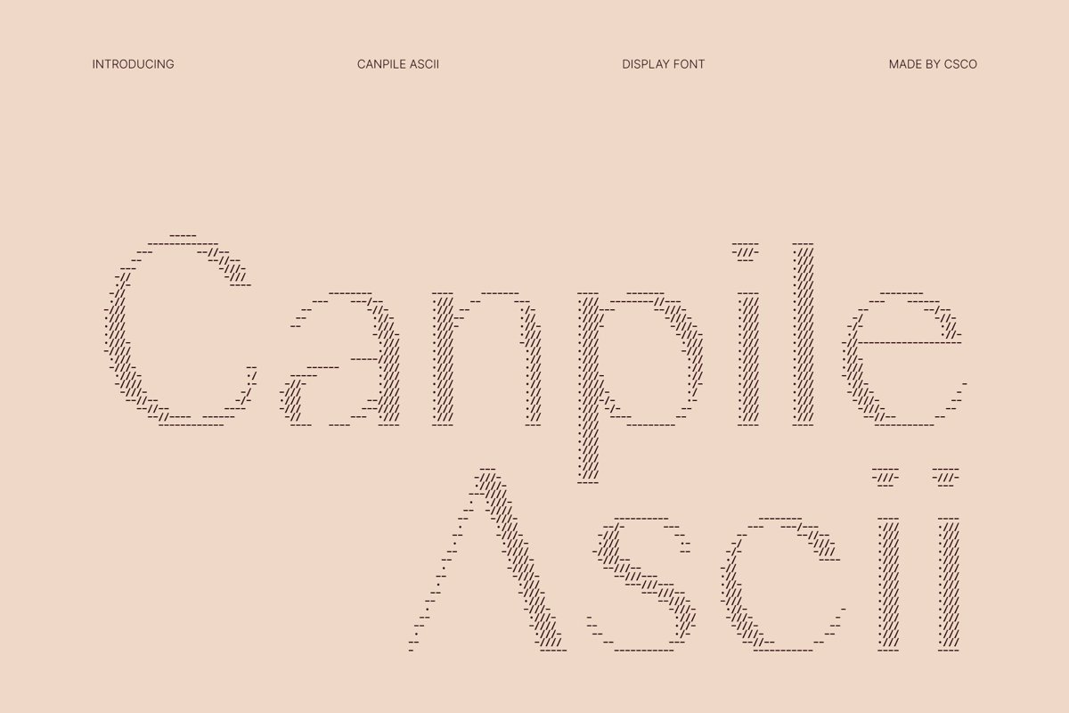 Canpile Ascii Font - Free Download