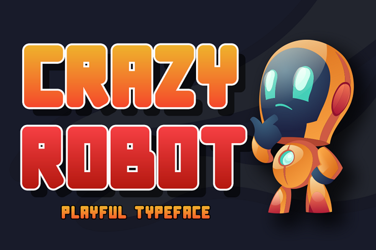 Crazy Robots бомба. Crazy Robots бомбочки. D Robot font.