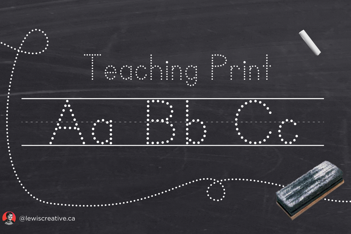 Teaching Print Font | Lewiscreative | FontSpace