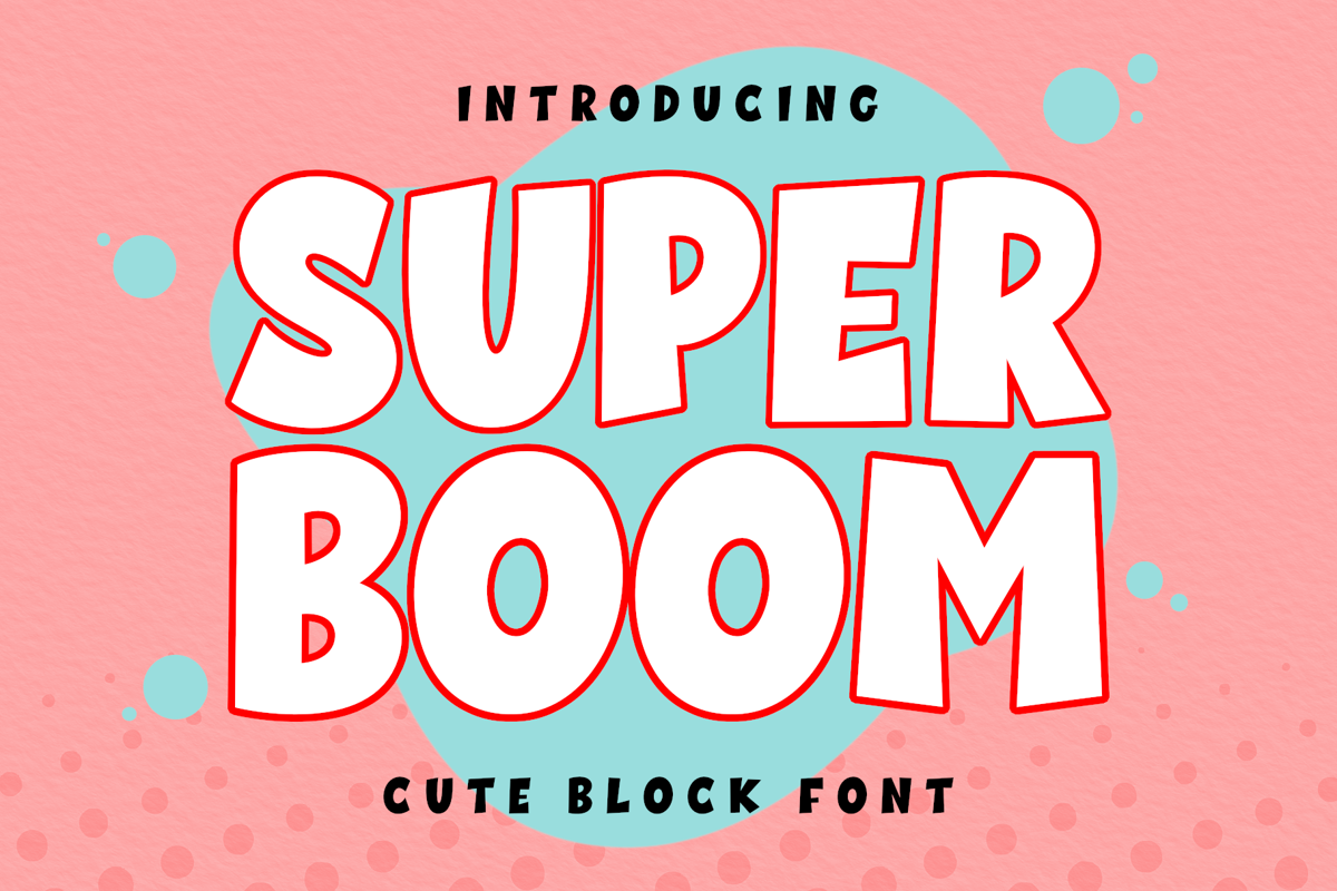 Super font. Шрифт бум. Шрифт BOOMBOOM. Супер Boom. Шрифт комикс бум.