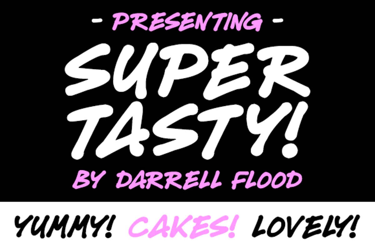 Super fonts. Tasty шрифт. Супер шрифт. Супер шрифт Новосибирск.