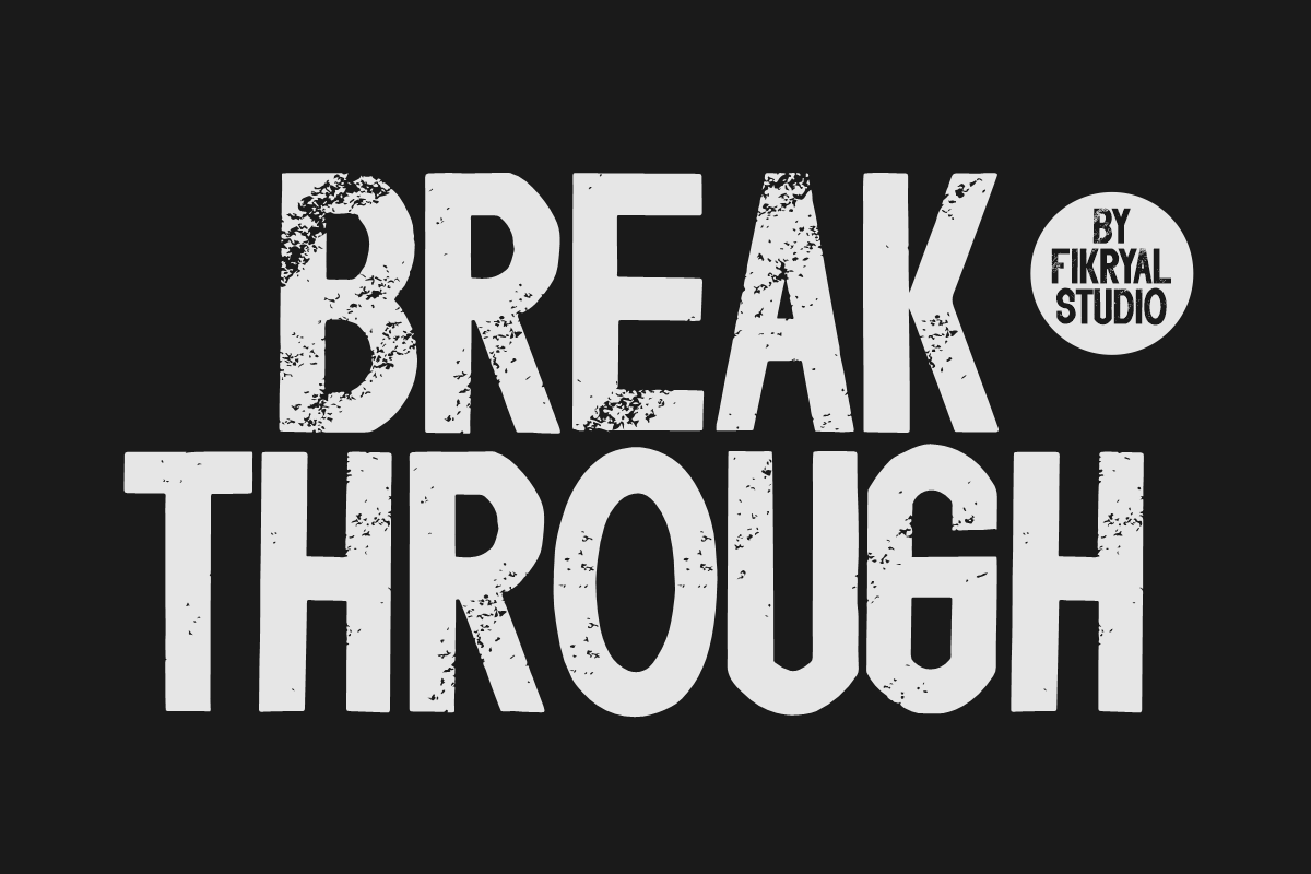 Breakthrough Font | fikryalstudio | FontSpace