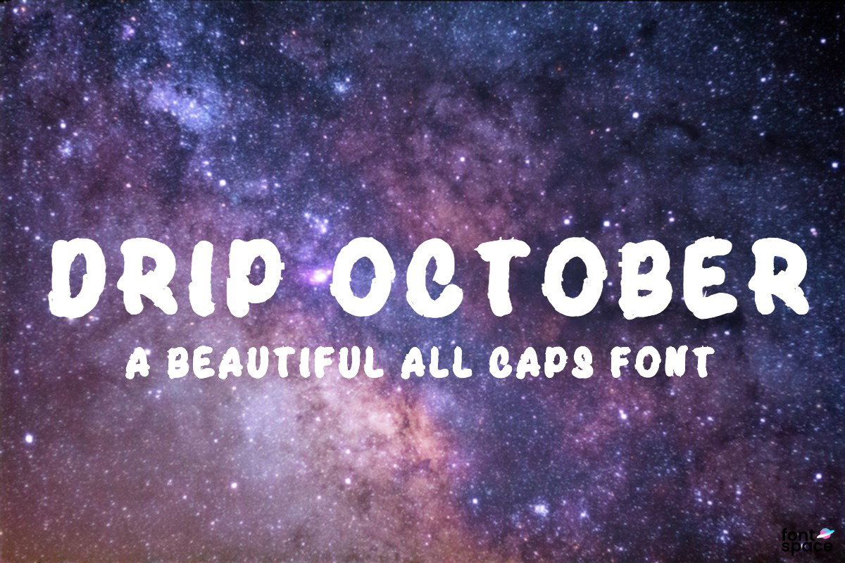 Drip October Font Creativetacos Fontspace