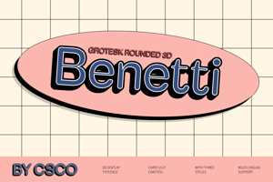 Related font Benetti Grotesk Rounded 3D