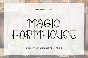 Magic Farmhouse