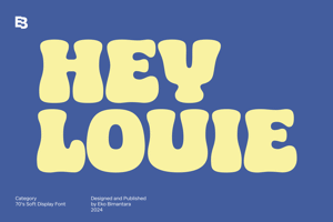 Related font HEY LOUIE