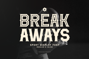 Break Aways