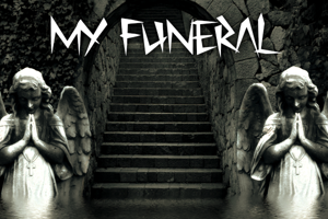 My Funeral