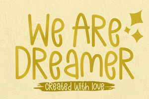 We Are Dreamer