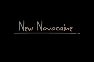 New Novocaine