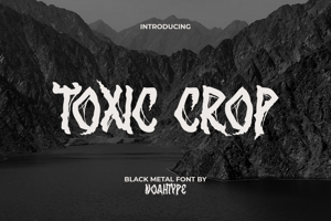 Toxic Crop