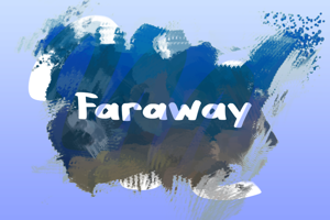 f Faraway