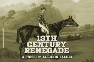 19th Century Renegade