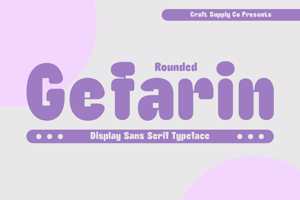 Gefarin Rounded