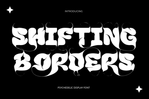 Related font SHIFTING BORDERS