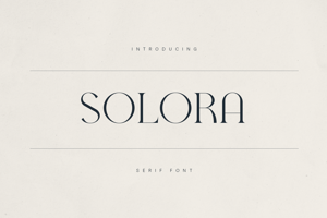 Solora– Elegant Modern Serif Font
