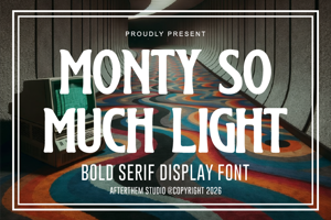 Related font Monty So Much Light