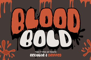 Blood Bold Driped