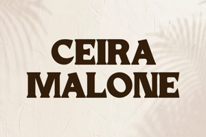 Ceira Malone