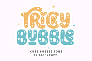 Related font Tricky Bubble