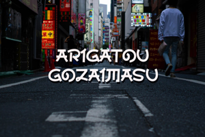 a Arigatou Gozaimasu