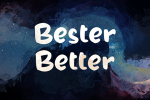 b Bester Better