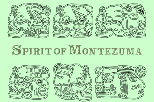 Spirit of Montezuma