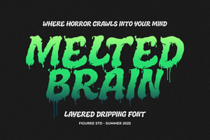 Melted Brain