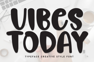 Related font Vibes Today