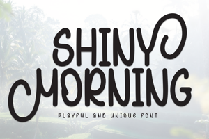 Related font Shiny Morning