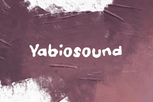 Related font y Yabiosound