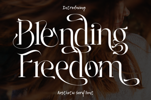 Related font Blending Freedom