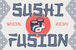 Sushi Fusion – Asian Theme Font