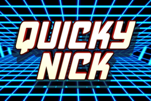 Quicky Nick