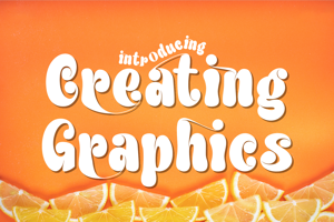 Creating Graphics