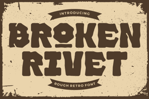 Related font Broken Rivet