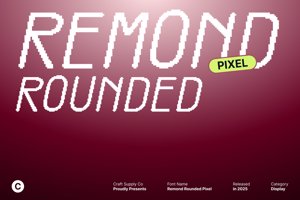 Related font Remond Rounded Pixel