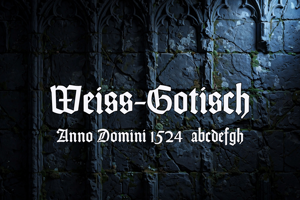 Related font Weiss-Gotisch