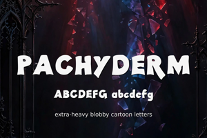 Related font Pachyderm