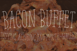 Bacon Buffet DEMO
