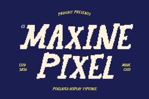 Related font CS Maxine Pixel
